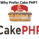 Why Prefer Cake PHP?