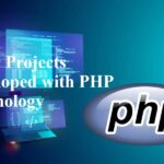 Top 9 Projects Developed with PHP Technology