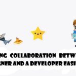 Making Collaboration Between a Designer and a Developer Easier