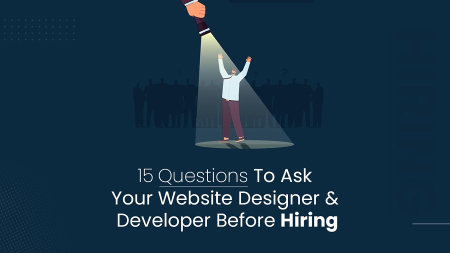 15-Questions-to-Ask-Your-Website-designer-and-Developer-Before-Hiring