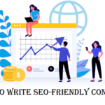 Steps To Write SEO-Friendly Content?