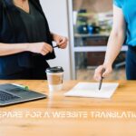 4 Tips to Prepare for a Website Translation Project