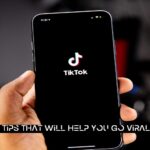6 TikTok Tips That Will Help You Go Viral in 2023