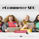 eCommerce SEO: Best Practices for Online Stores