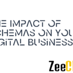 The Impact of Schemas on Your Digital Business