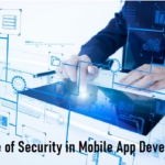 The Role of Security in Mobile App Development