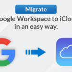 Migrate Google Workspace to iCloud in an easy way
