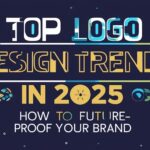Top Logo Design Trends in 2025: How to Future-Proof Your Brand