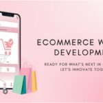 Next-Level eCommerce Website Development: From AI to Blockchain and Beyond