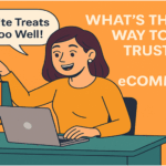 What’s the Best Way to Build Trust on a New eCommerce Site?