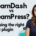 LearnDash vs LearnPress? Choosing the Right LMS Plugin