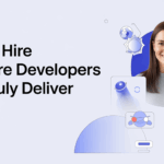 How to Hire Software Developers That Truly Deliver in 2025