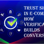 Trust Signals in E-Commerce: How Verification Builds Conversions