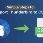 Simple Steps to Export Thunderbird Emails to CSV Format