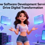 How Software Development Services Drive Digital Transformation