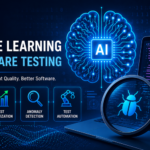 AI and Machine Learning in Software Testing: Benefits, Challenges, and Best Practices