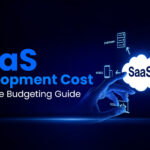SaaS Development Cost in 2026: Budgeting for Scalable Products